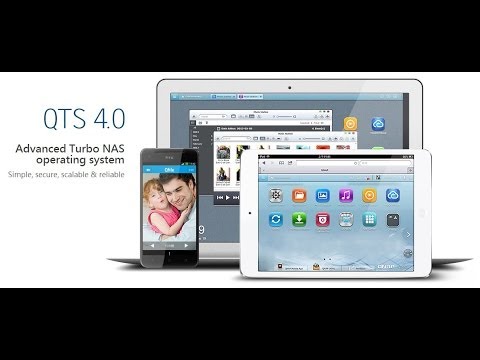 QNAP Turbo NAS - QTS 4.0 For Home Entertainment